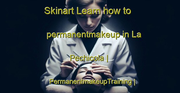 Skinart Learn how to permanentmakeup in La Pechicola | PermanentmakeupTraining | PermanentmakeupClasses | SkinartTraining-Mexico